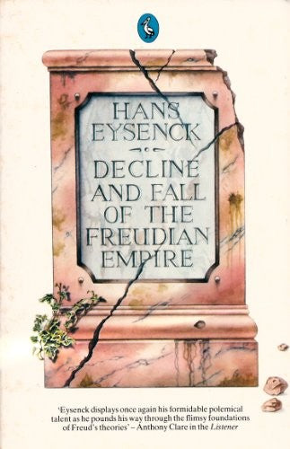 Decline And Fall of the Freudian Empire