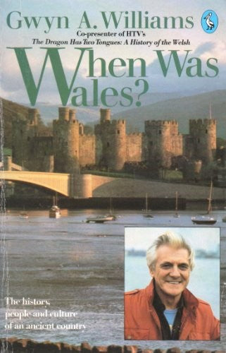 When Was Wales?
