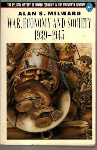 War, Economy and Society, 1939-45