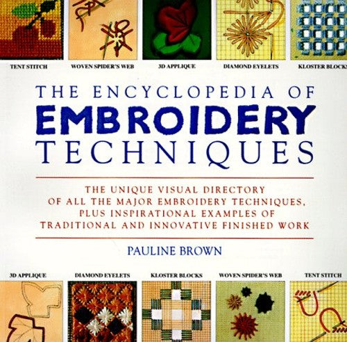 Encyclopedia of Embroidery Techniques