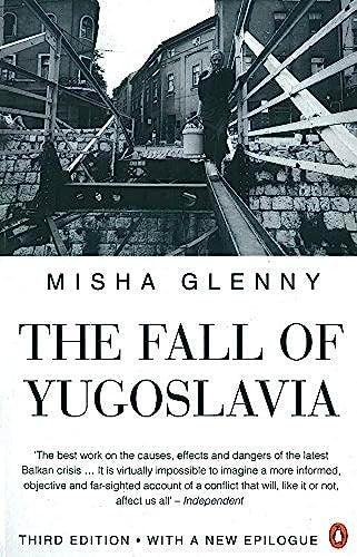 The Fall of Yugoslavia