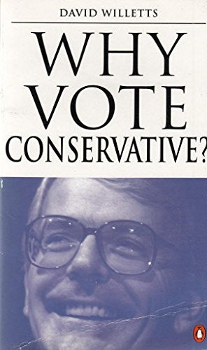 Why Vote Conservative?