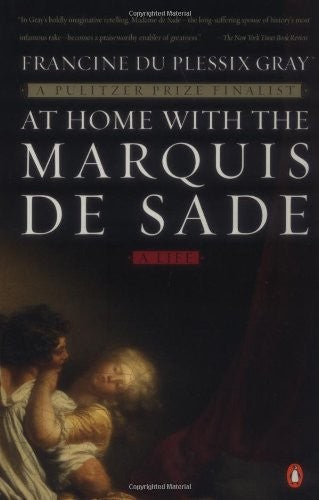 At Home with the Marquis de Sade