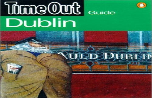 "Time Out" Guide to Dublin