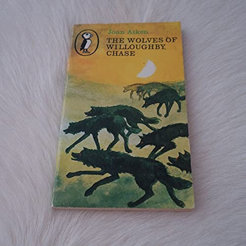 The Wolves of Willoughby Chase