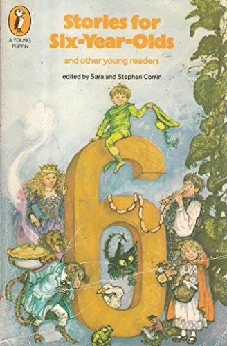 Stories for Six Year Olds and Other Young Readers
