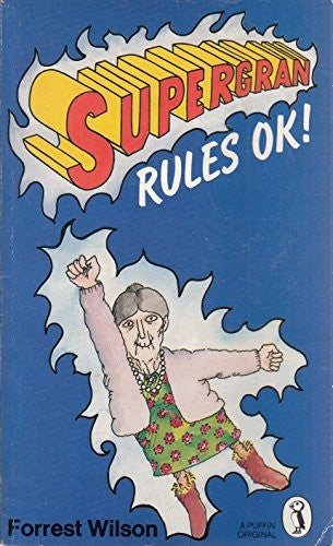 Super Gran Rules O.K.!