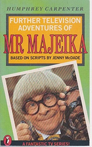 Further T.V. Adventures of Mr.Majeika