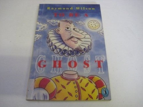 To be a Ghost
