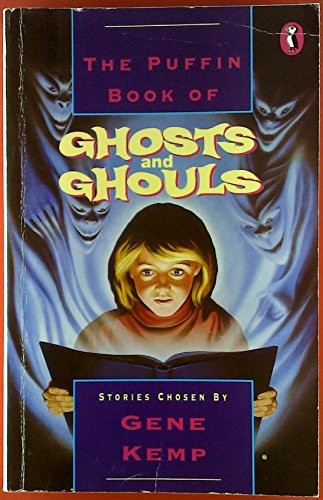 The Puffin Book of Ghosts And Ghouls