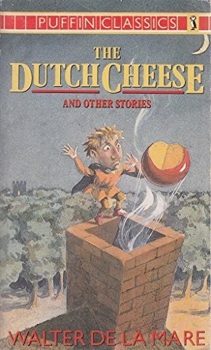 The Dutch Cheese and Other Stories