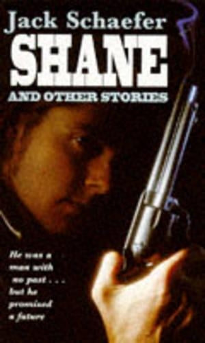 Shane and Other Stories