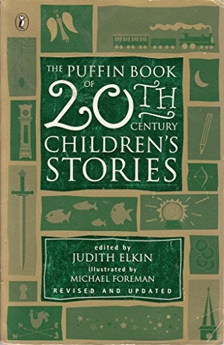 The Puffin Book of Twentieth-Century Children's Stories (Revised Edition)