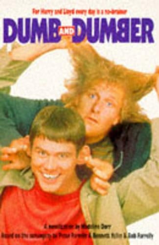 Dumb and Dumber