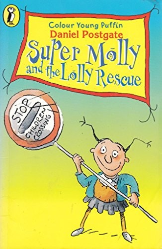 COLOUR YOUNG PUFFIN SUPER MOLLY AND THE LOLLY RESCUE