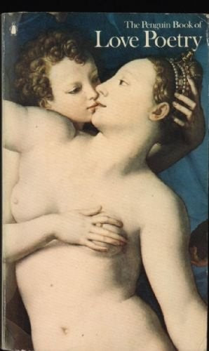 The Penguin Book of Love Poetry