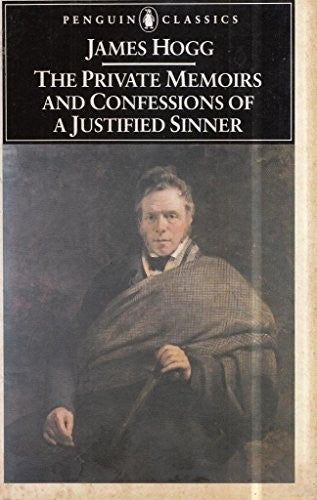 The Private Memoirs and Confessions of a Justified Sinner