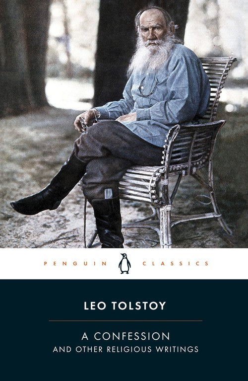A Confession and Other Religious Writings