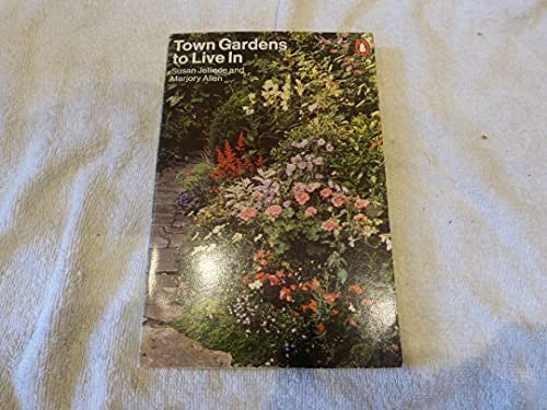 Town Gardens to Live in