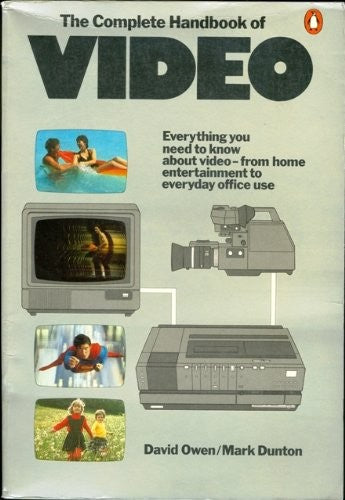 The Complete Handbook of Video