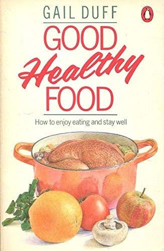 Good Healthy Food