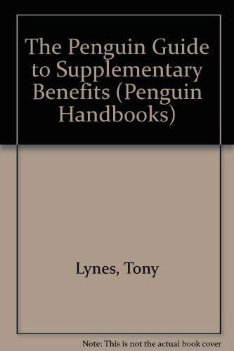 The Penguin Guide to Supplementary Benefits