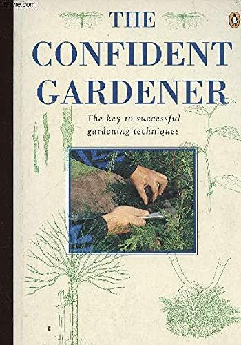 The Confident Gardener