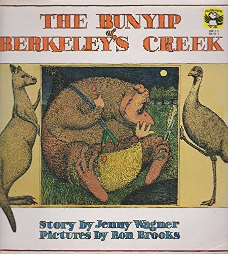 The Bunyip of Berkeley's Creek