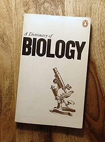The Penguin Dictionary of Biology