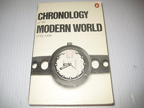 Chronology of the Modern World, 1763-1965