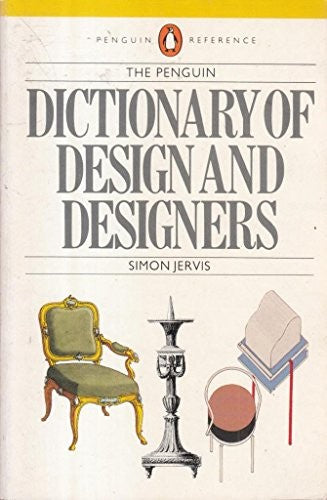 The Penguin Dictionary of Design and Designers