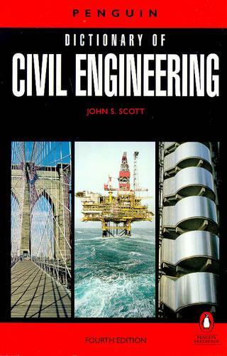 The Dictionary of Civil Engineering