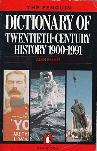 The Penguin Dictionary of Twentieth Century History