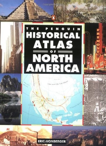 The Penguin Historical Atlas of North America