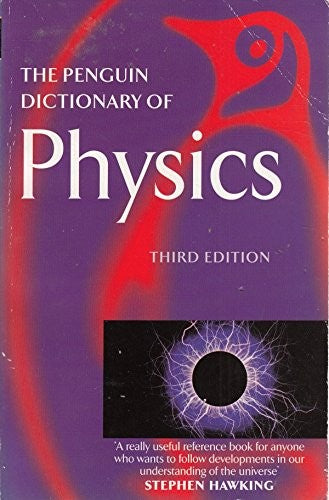 The Penguin Dictionary of Physics