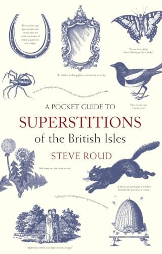 A Pocket Guide to Superstitions of the British Isles