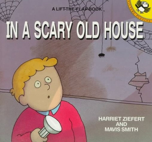 Ziefert & Smith : in A Scary Old House