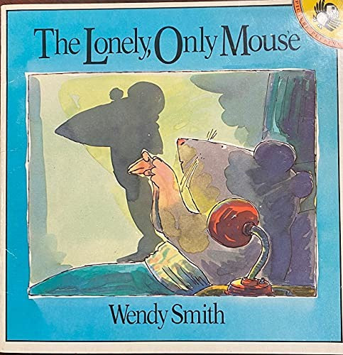 Lonely, Only Mouse