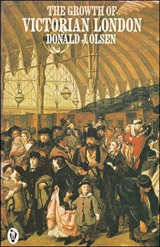 The Growth of Victorian London