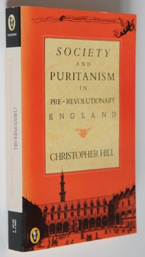 Society and Puritanism in Pre-revolutionary England