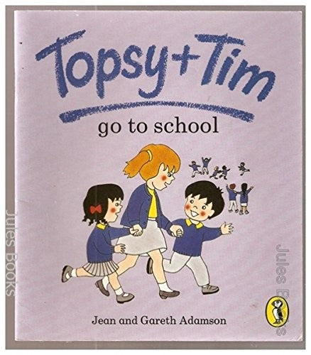 Topsy + Tim Go to School