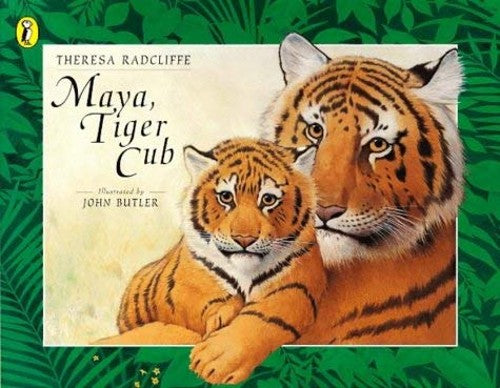 Maya, Tiger Cub