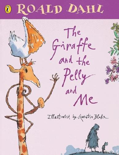 The Giraffe and the Pelly and Me (Colour Edition)