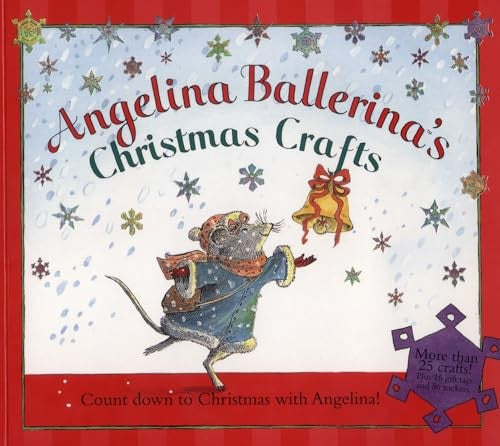 "Angelina Ballerina's" Christmas Crafts