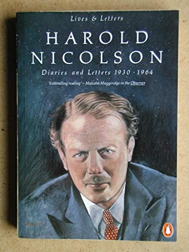 Harold Nicolson: Diaries and Letters 1930 - 1964