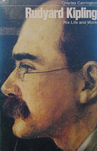 Rudyard Kipling: His Life and Work (Penguin Literary Biographies)