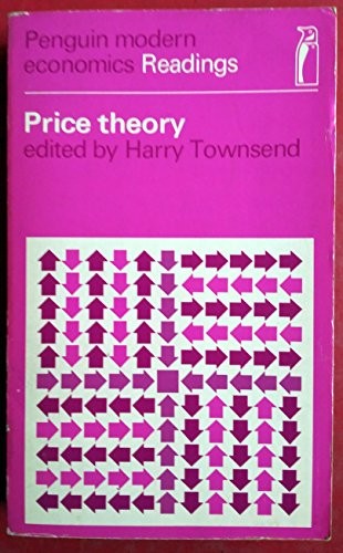 Price theory: Selected readings (Penguin modern economics readings)
