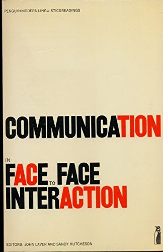 Communication in Face to Face Interaction: Selected Readings
