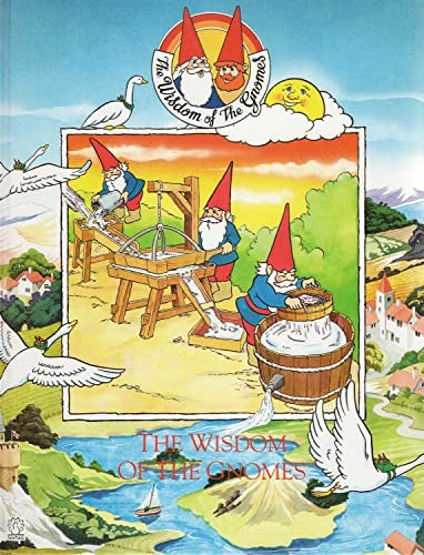 The Wisdom of the Gnomes