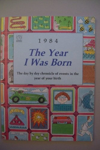 The Year I Was Born
